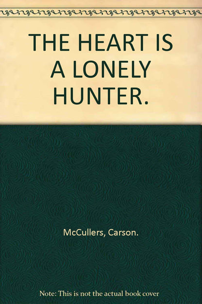 The Heart is a Lonely Hunter by Carson McCullers-Used