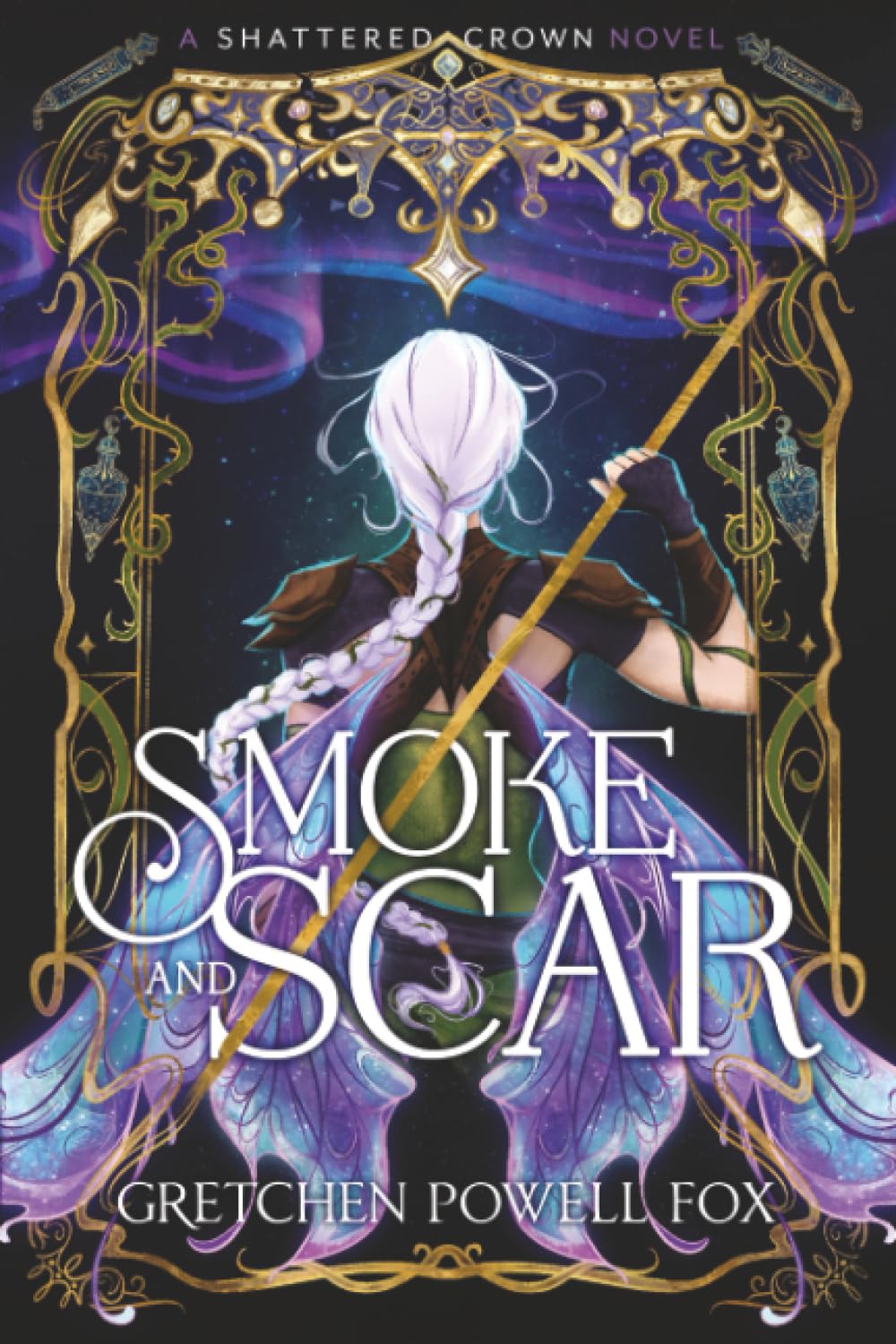 Smoke & Scar (Shattered Crown #1) by Gretchen Powell Fox -New