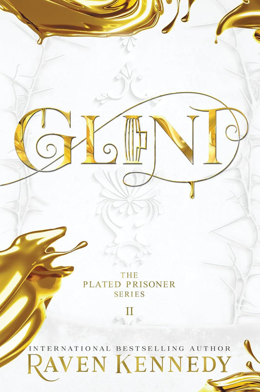 Glint ( The Plated Prisoner #2) by Raven Kennedy-Hardcover NEW