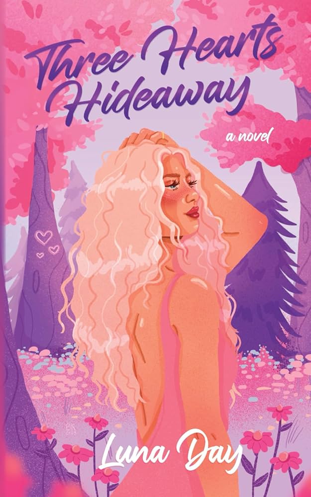 Three Hearts Hideaway by Luna Day-NEW