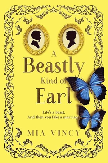 A Beastly Kind of Earl (Longhope Abbey #1) by Mia Vincy -Used