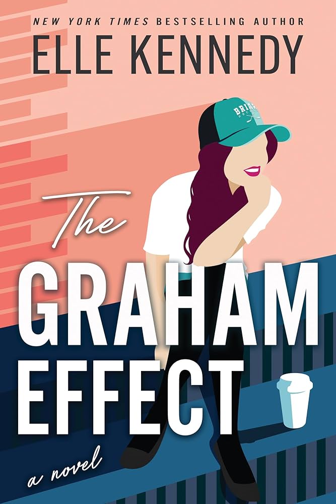 The Graham Effect (Campus Diaries #1) by Elle Kennedy - NEW