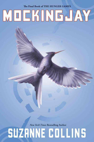 Mockingjay (The Hunger Games #3) by Suzanne Collins