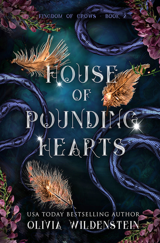 House of Pounding Hearts (The Kingdom of Crows #2 ) by Olivia Wildenstein-New