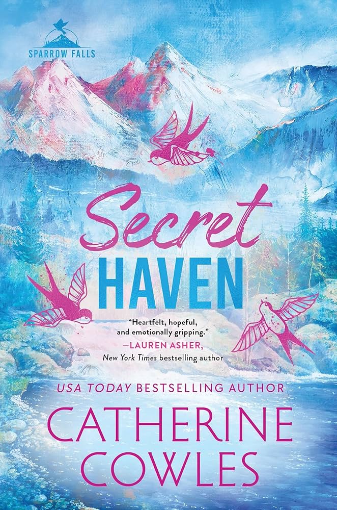 Secret Haven (Sparrow Falls Book 6) by Catherine Cowles-New