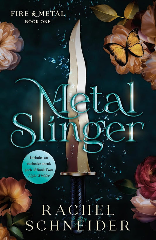 Metal Slinger (Fire & Metal #1) by Rachel Schneider - NEW
