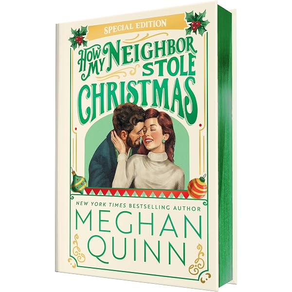 PREORDER: How My Neighbor Stole Christmas: Collector's Edition (Kringletown #1) by Meghan Quinn-Hardcover New