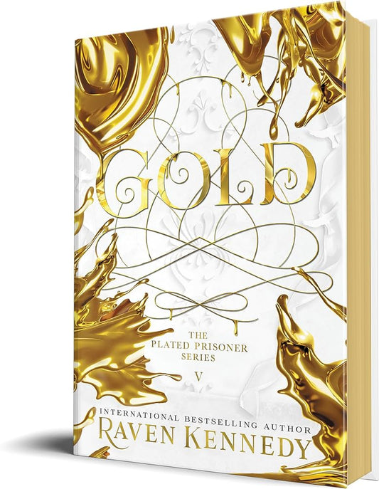 Gold ( The Plated Prisoner #5)by Raven Kennedy-Hardcover New