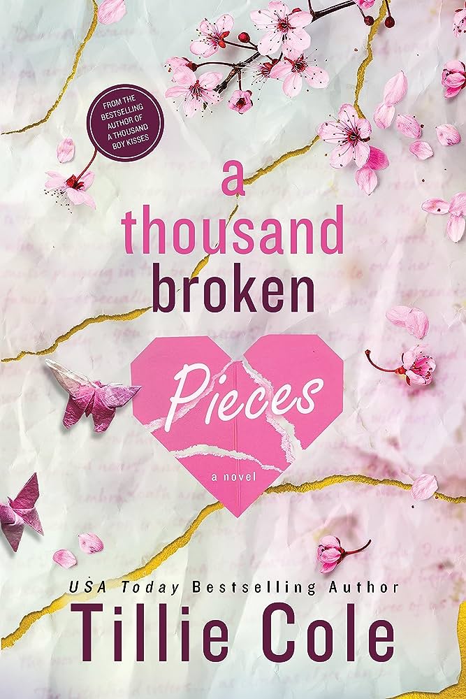 A Thousand Broken Pieces (A Thousand Boy Kisses Book 2) by Tillie Cole - NEW