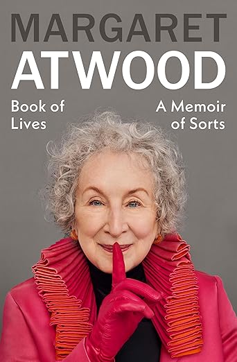 Book of Lives: A Memoir of Shorts by Margaret Atwood-Hardcover New