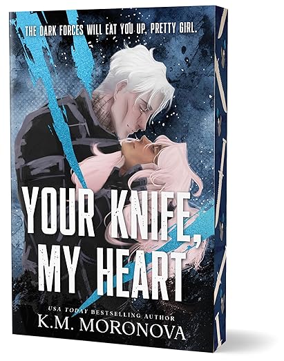 PREORDER: Your Knife My Heart (Dark Forces #1)  by K.M. Moronova-New