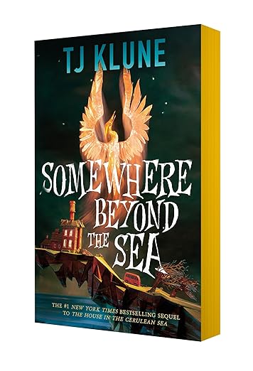 Somewhere Beyond the Sea (Cerulean Chronicles Book 2) by T.J. Klune-New
