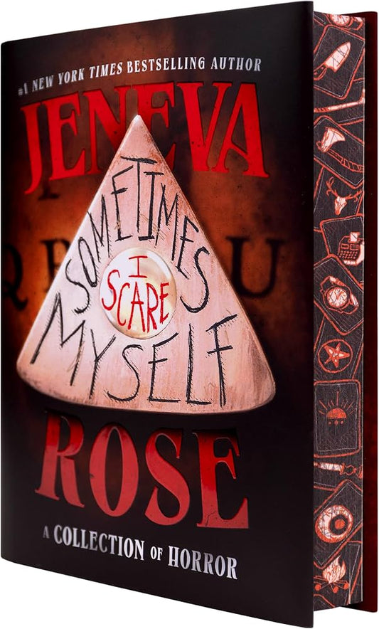 Sometimes I Scare Myself: A Collection of Horror by Jeneva Rose - Deluxe Edition Hardcover New