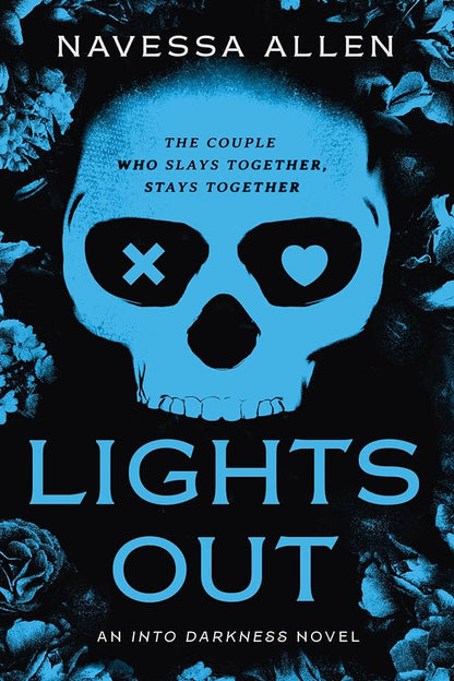 Lights Out (Into Darkness #1) by Navessa Allen - New