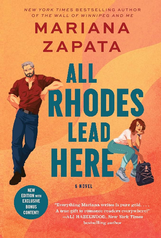 All Rhodes Lead Here by Mariana Zapata - NEW