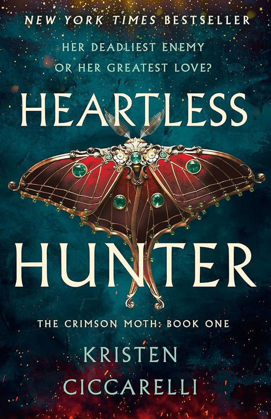 Heartless Hunter (Crimson Moth #1) by Kristen Ciccarelli - NEW