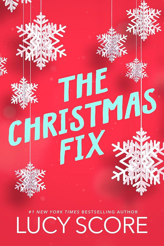 The Christmas Fix ( Fixer #2) by Lucy Score