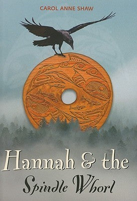 Hannah & The Spindle Whorl (Hannah #1) by Carol Anne Shaw - NEW