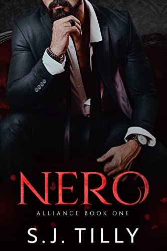 Nero ( Alliance Book One) by S.J Tilly