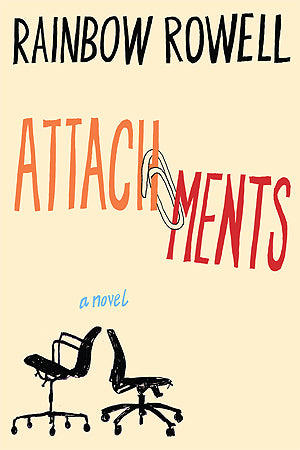 Attachments by Rainbow Rowell-Used