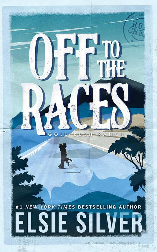 Off to the Races (Gold Rush Ranch #1) by Elsie Silver - New