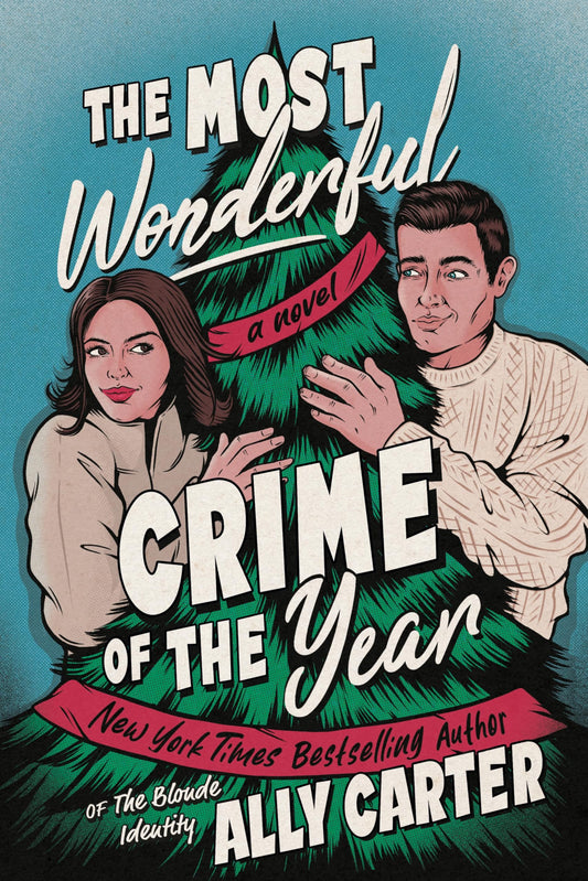 The Most Wonderful Crime of the Year by Ally Carter - New
