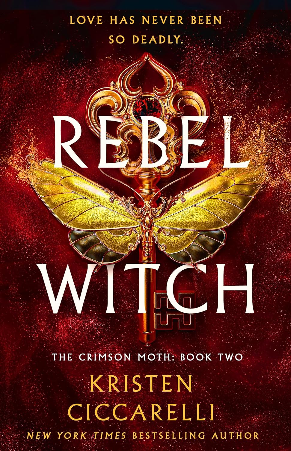 PREORDER: Rebel Witch (The Crimson Moth Book 2) by Kristen Ciccarelli-Hardcover NEW