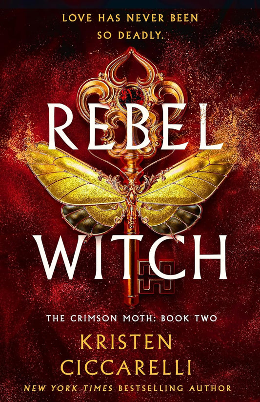 PREORDER: Rebel Witch (The Crimson Moth Book 2) by Kristen Ciccarelli-Hardcover NEW