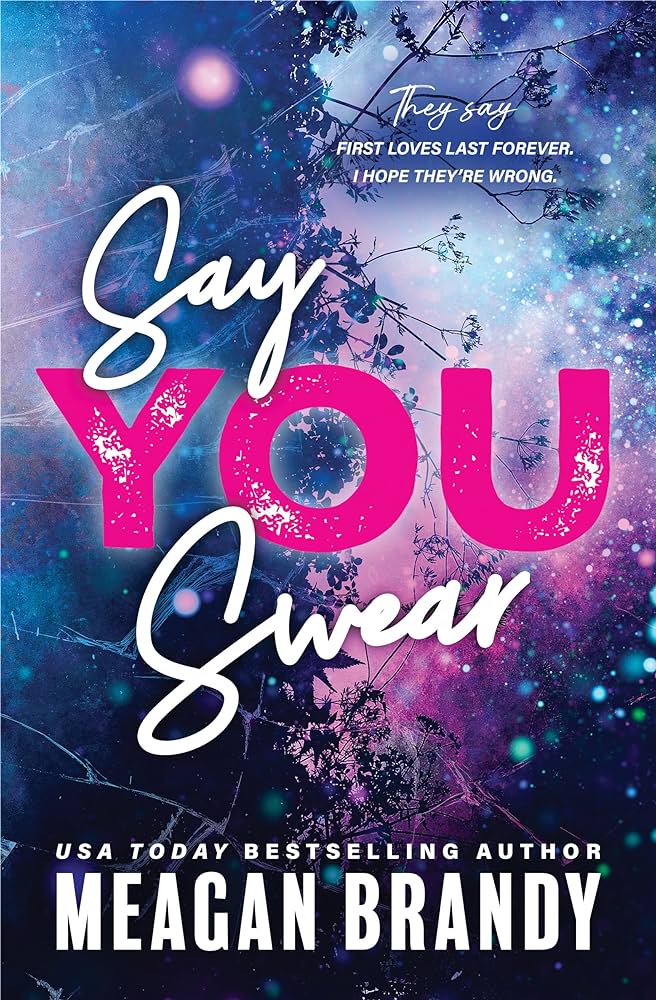 Say You Swear (Boys of Avix #1) by Meagan Brandy - NEW