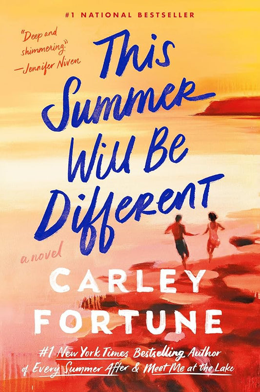 This Summer Will Be Different by Carley Fortune