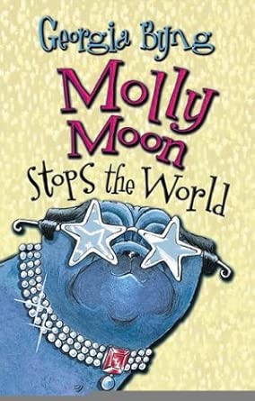 Molly Moon Stops The World cover image