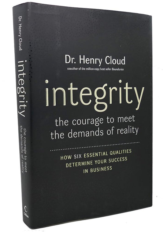 Integrity: The Courage to Meet the Demands of Reality cover image