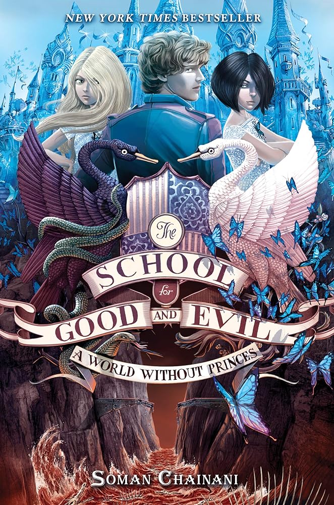 The School for Good and Evil #2: A World without Princes: Now a Netflix Originals Movie cover image