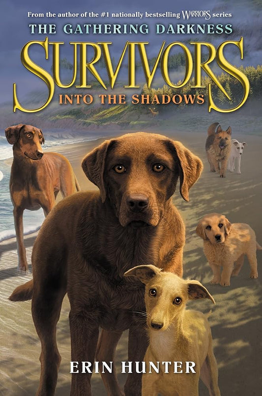 Survivors: The Gathering Darkness #3: Into the Shadows cover image