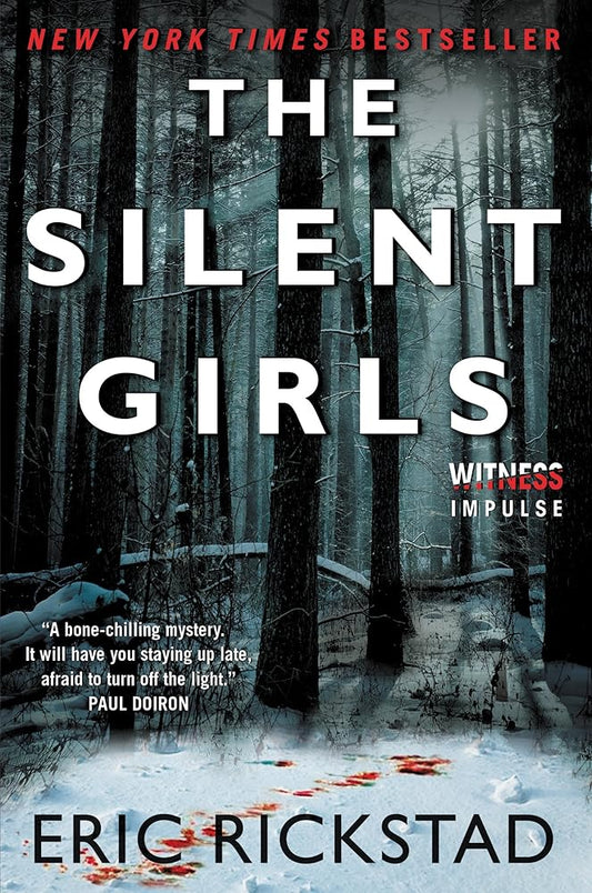The Silent Girls: A Gritty Vermont Winter Mystery Where a Private Investigator Hunts Evil (Canaan Crime Novels) cover image