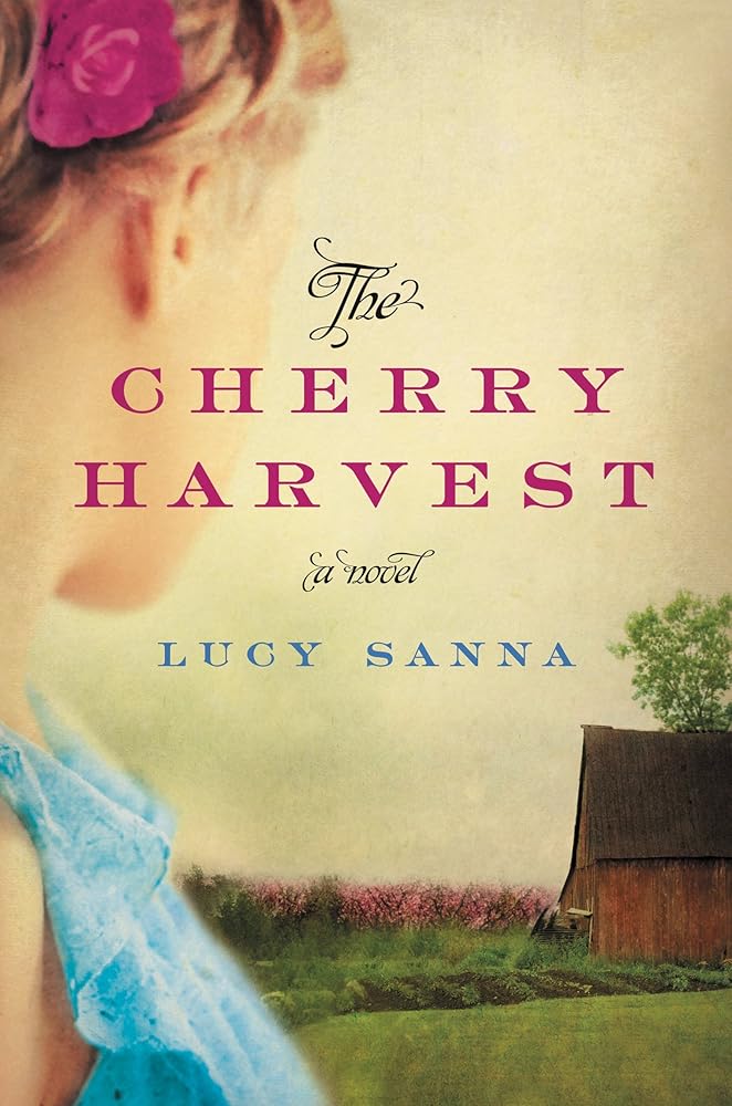 The Cherry Harvest: A Novel cover image