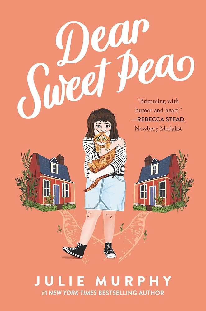 Dear Sweet Pea: An Uplifting Story About Divorce and Friendship for Tweens (Ages 8-12) cover image