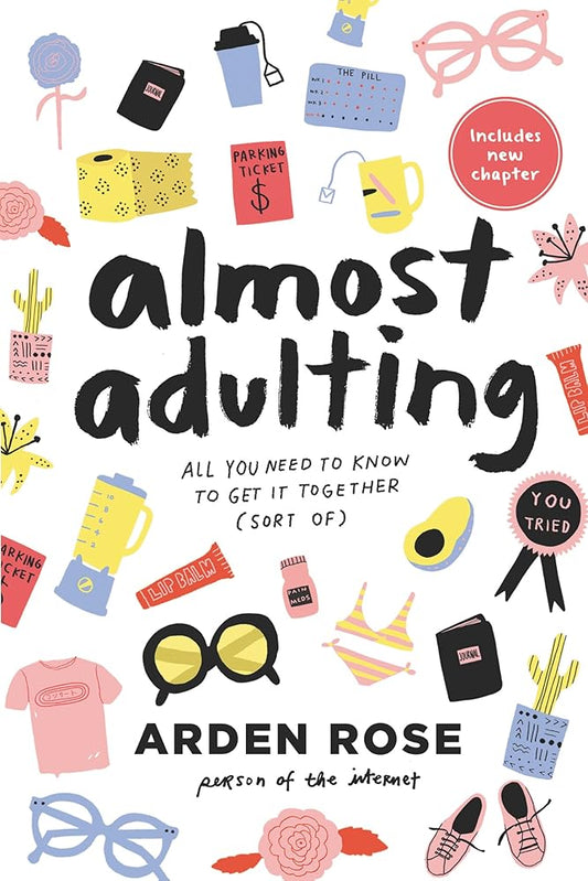 Almost Adulting: All You Need to Know to Get it Together (Sort Of) cover image