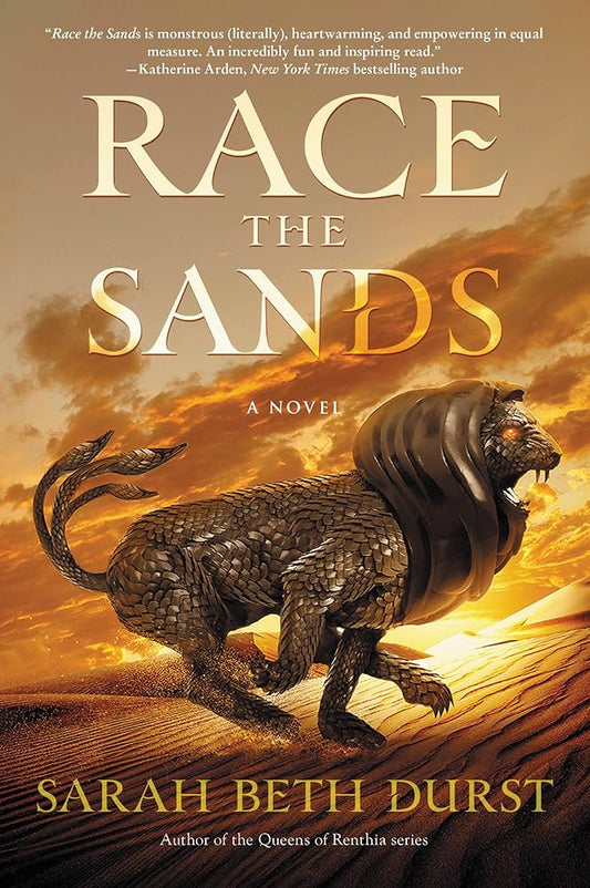 Race the Sands: A Dark Fantasy Epic Featuring Monster Racing and Female Empowerment cover image