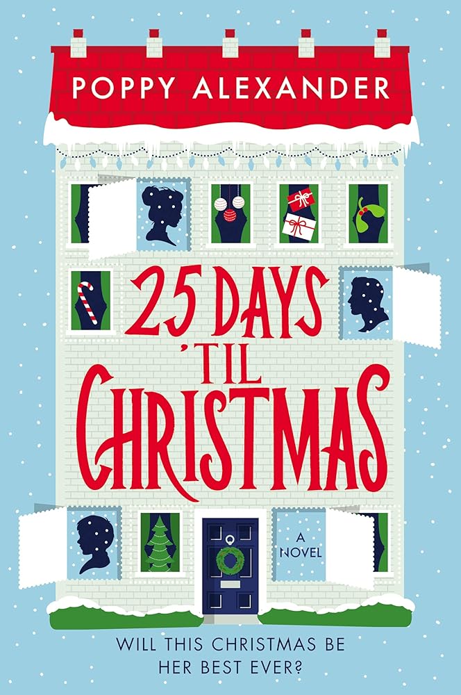 25 Days 'Til Christmas: A Cozy Advent-Inspired Holiday Romance cover image