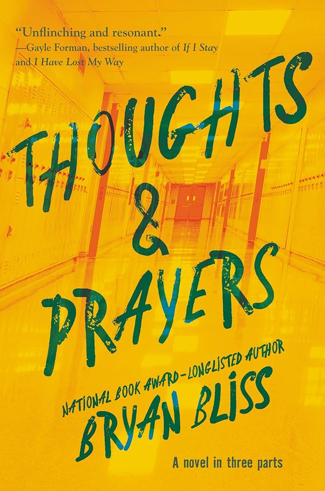 Thoughts & Prayers: An Unflinching Young Adult Novel About Grief, PTSD, and Teen Resilience After Gun Violence cover image