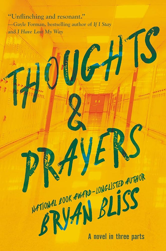 Thoughts & Prayers: An Unflinching Young Adult Novel About Grief, PTSD, and Teen Resilience After Gun Violence cover image