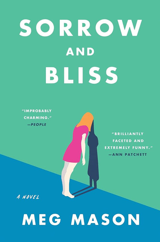 Sorrow and Bliss: A Novel cover image