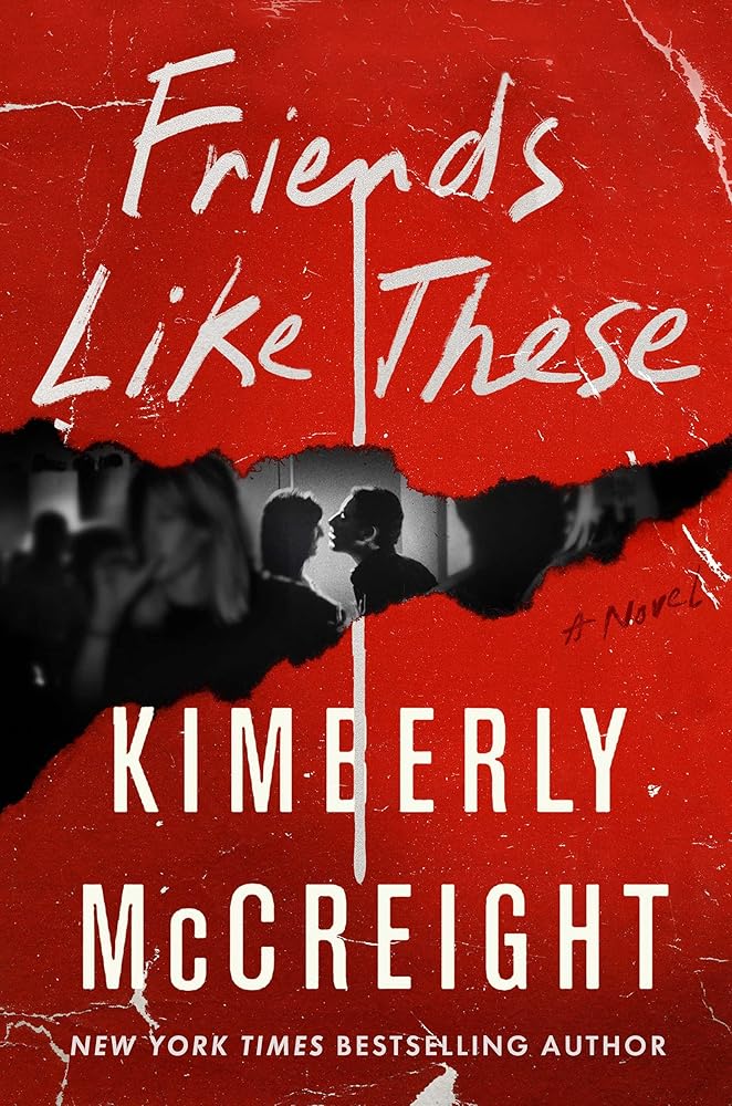Friends Like These: A Twisty Domestic Thriller of Old Friends, Deadly Secrets, and Murder cover image
