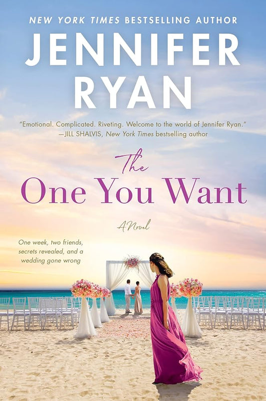 The One You Want: An Unforgettable Romantic Suspense of Female Friendship and a Dirty Little Secret in Carmel, California cover image