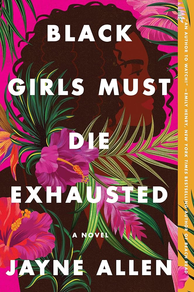 Black Girls Must Die Exhausted: A Novel cover image
