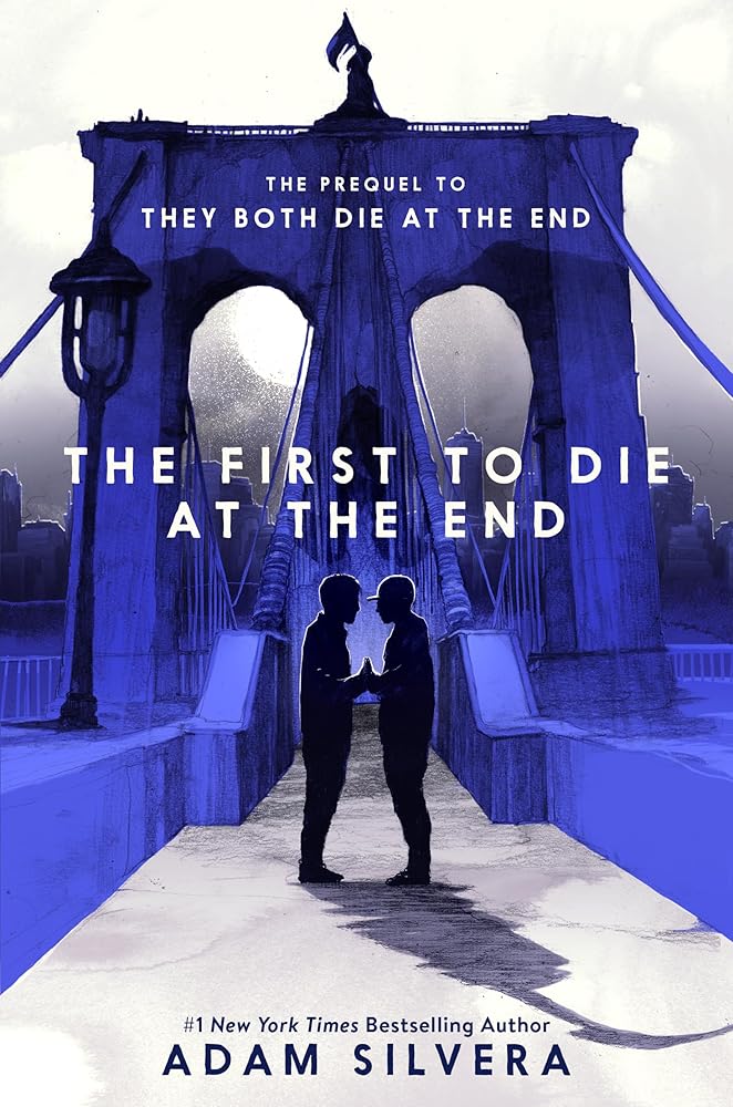 The First to Die at the End (They Both Die at the End Series, 2) cover image