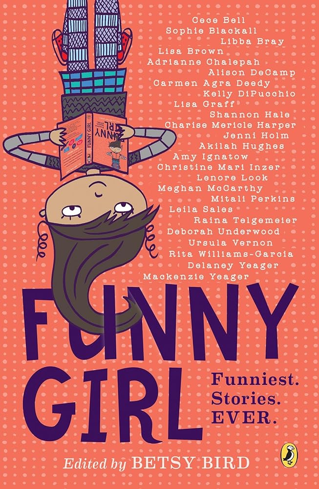 Funny Girl: Funniest. Stories. Ever. cover image