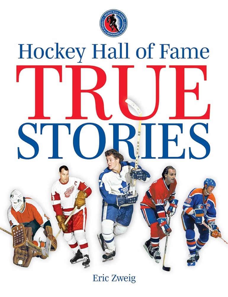 Hockey Hall of Fame True Stories cover image