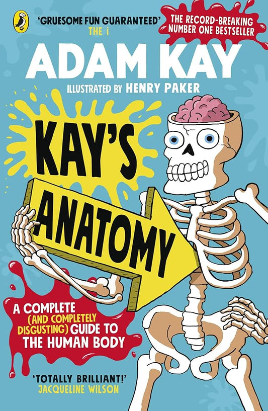Kay’s Anatomy: A Complete (and Completely Disgusting) Guide to the Human Body cover image